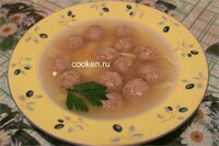Суп с фрикадельками на курином бульоне - рецепт с фото